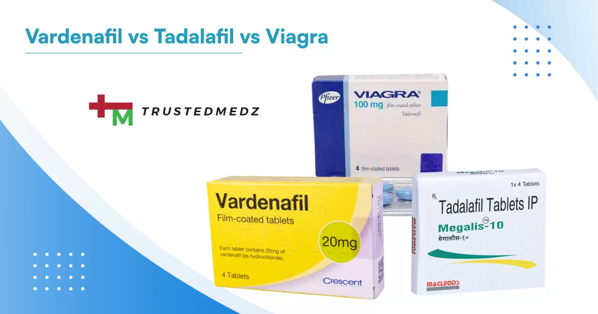 Vardenafil vs Tadalafil vs Viagra