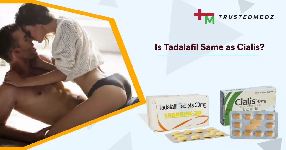 Is Tadalafil Same as Cialis tablet 20mg